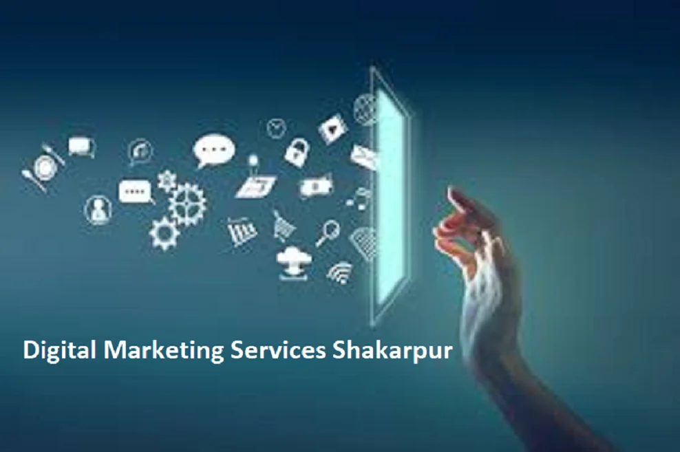 Digital Marketing Shakarpur